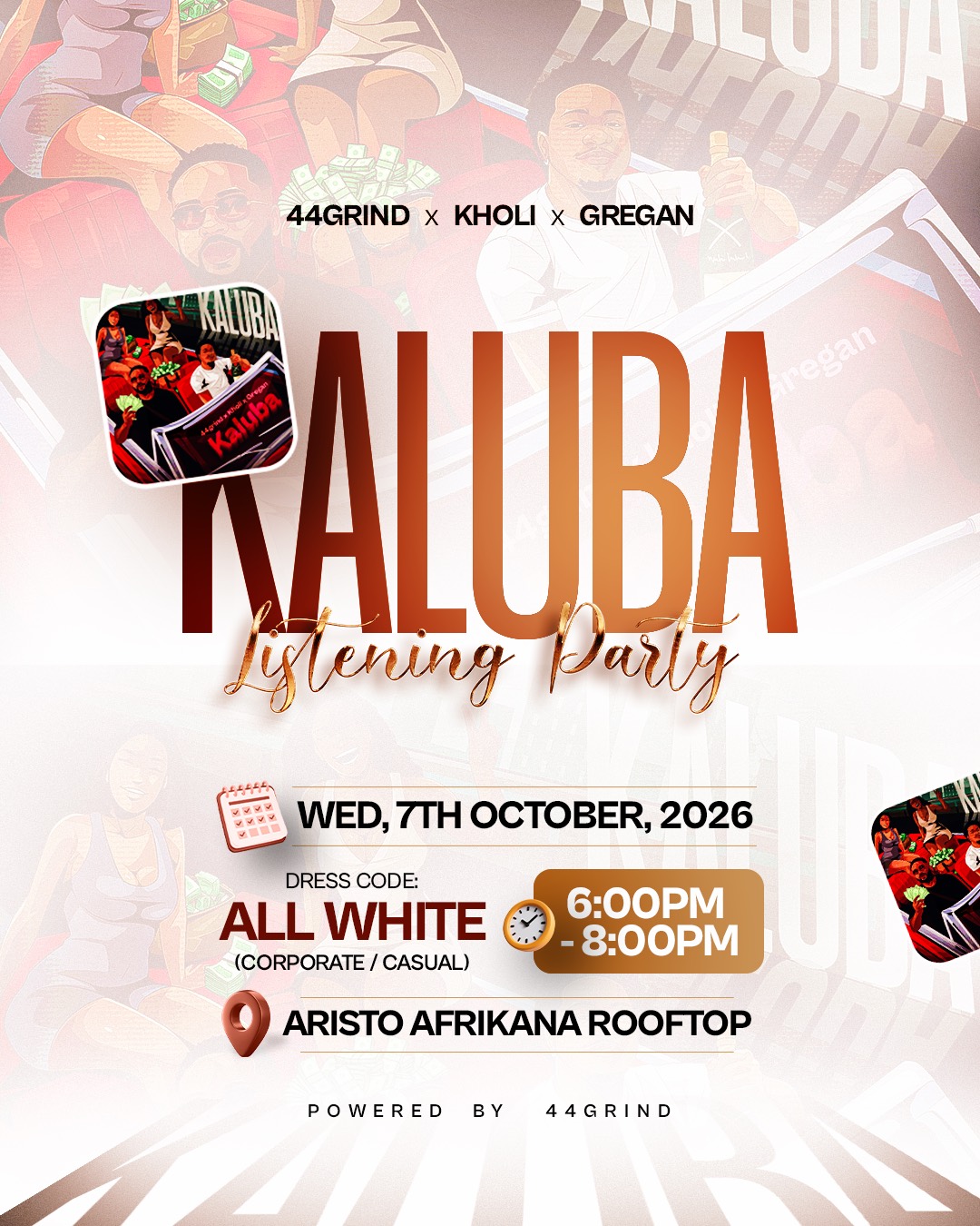Kaluba Listening Party flyer — 44grind x Kholi x Gregan, Wednesday 7 October 2026, 6pm to 8pm at Aristo Afrikana Rooftop, dress code all white.